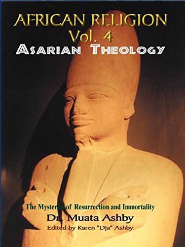 African Religion: Asarian Theology: The Path of Mystical Awakening and the Keys to Immortality von Sema Institute